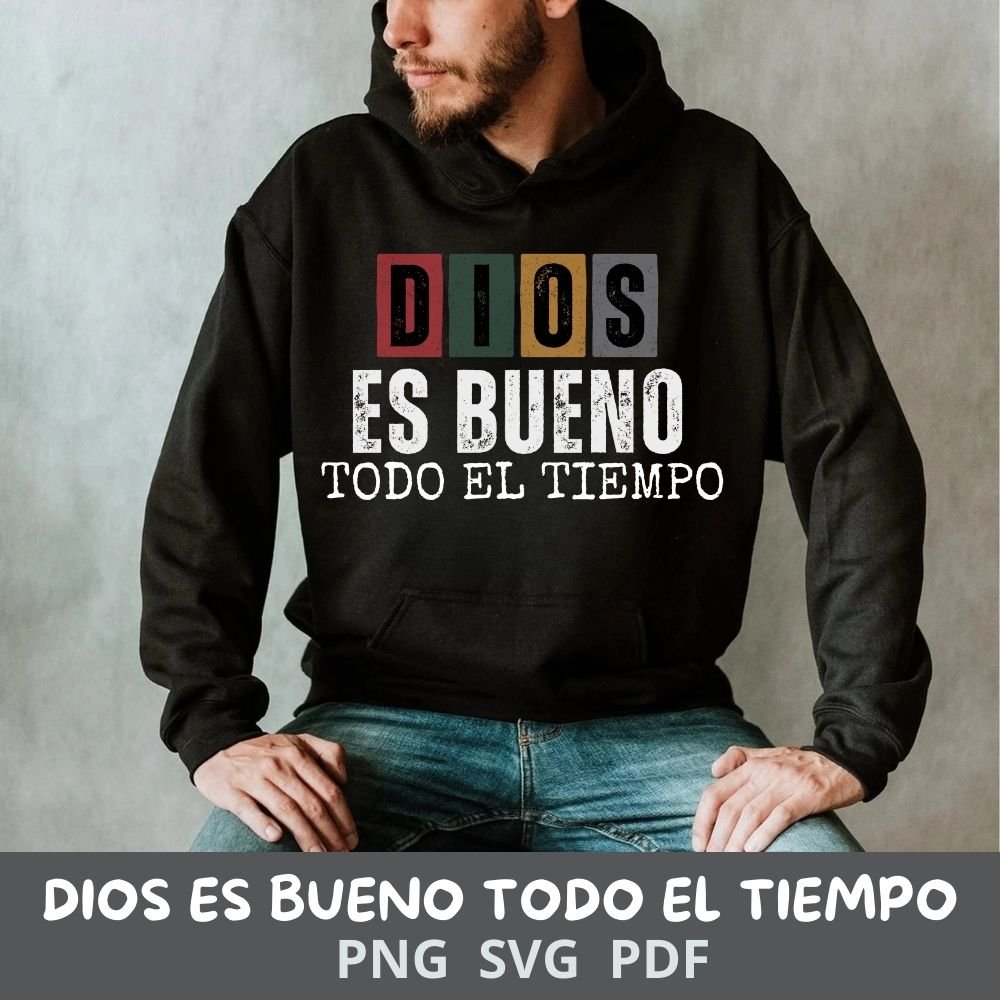 DIOS ES BUENO TODO EL TIEMPO Diseños de Fe para sublimación