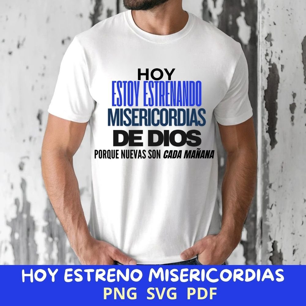 Hoy Estoy Estrenando Misericordias de Dios | Unisex