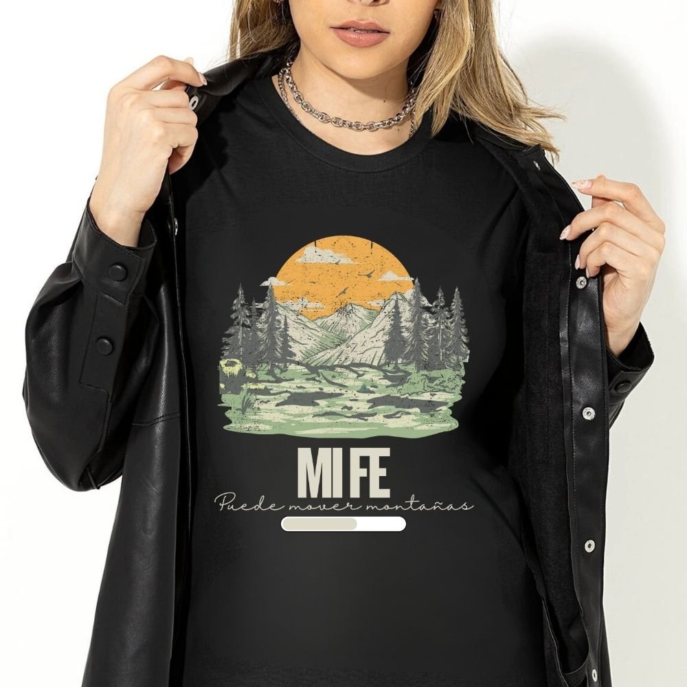 MI FE PUEDE MOVER MONTAÑAS 2 Mi Fe Puede Mover Montañas | Unisex